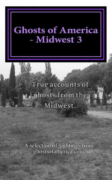 Ghosts of America - Midwest 3