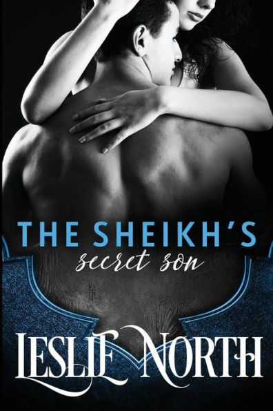 The Sheikh's Secret Son