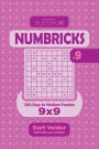 Sudoku Numbricks - 200 Easy to Medium Puzzles 9x9 (Volume 9)