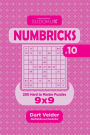 Sudoku Numbricks - 200 Hard to Master Puzzles 9x9 (Volume 10)