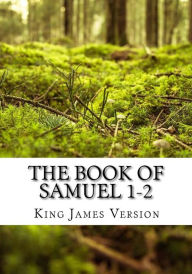 Title: The Book of Samuel 1-2 (KJV) (Large Print), Author: King James Version