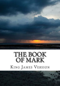 Title: The Book of Mark (KJV) (Large Print), Author: King James Version