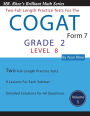 Two Full Length Practice Tests for the CogAT Form 7 Level 8 (Grade 2): Volume 1: Workbook for the CogAT Form 7 Level 8 (Grade 2)