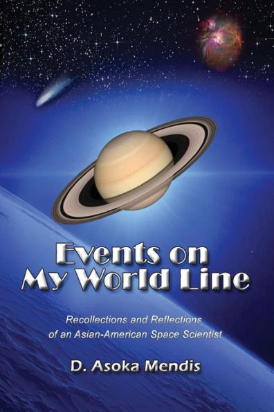 Events on My World Line: Recollections and Reflections of an Asian-American Space Scientist