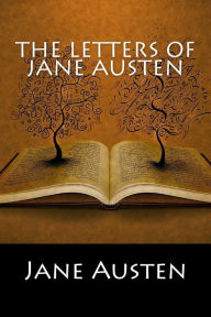 Title: The Letters of Jane Austen, Author: Jane Austen