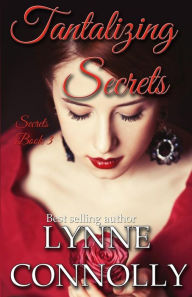 Title: Tantalizing Secrets, Author: Lynne Connolly