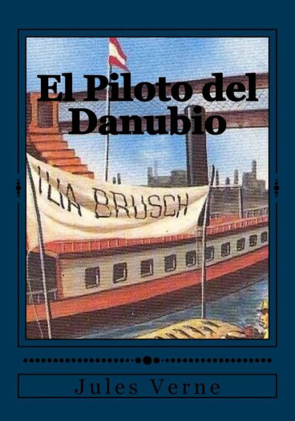 El Piloto del Danubio