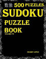 Sudoku: 500 Sudoku Puzzles(Easy, Medium, Hard, VeryHard)(SudokuPuzzleBook)(Volume76): Sudoku Puzzle Books