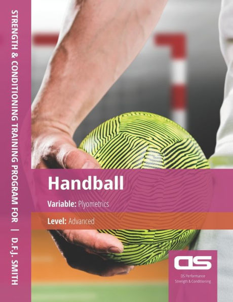 DS Performance - Strength & Conditioning Training Program for Handball, Plyometrics, Advanced