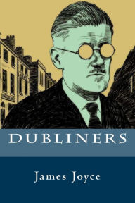 Title: Dubliners, Author: James Joyce