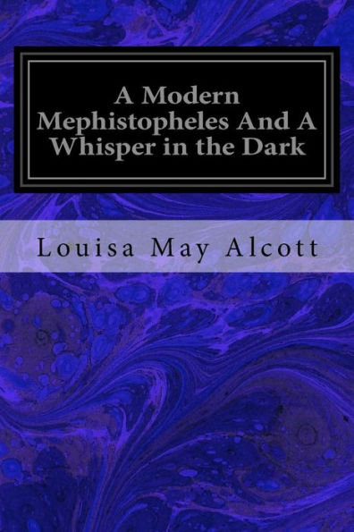 A Modern Mephistopheles And Whisper the Dark