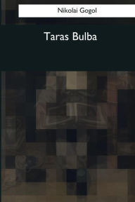 Title: Taras Bulba, Author: David George Hogarth