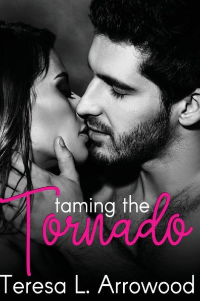 Taming the Tornado: Life Storms Series