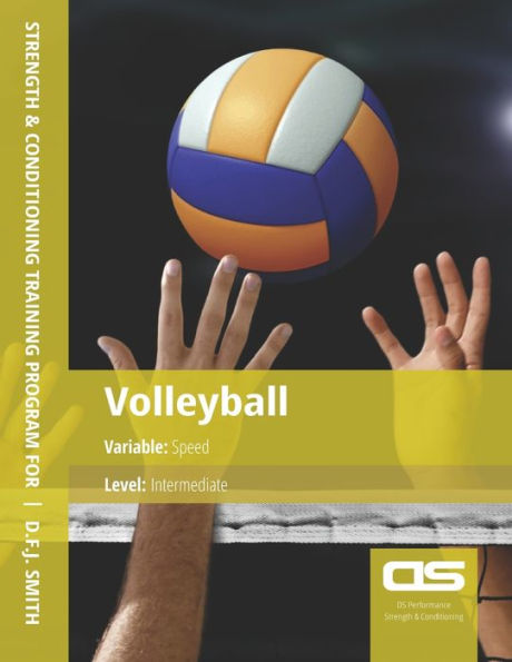 DS Performance - Strength & Conditioning Training Program for Volleyball, Speed, Intermediate