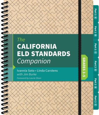 The California ELD Standards Companion, Grades 3-5 / Edition 1