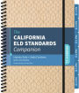 The California ELD Standards Companion, Grades 9-12