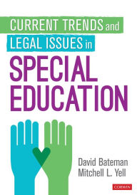 Title: Current Trends and Legal Issues in Special Education, Author: David Bateman
