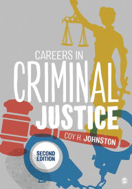 Title: Careers in Criminal Justice, Author: Coy H. Johnston