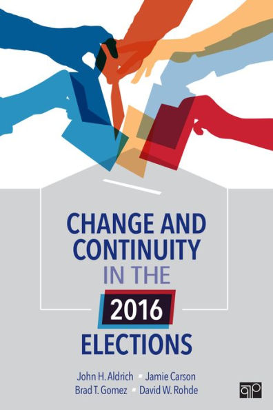 Change and Continuity in the 2016 Elections / Edition 1
