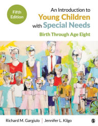 Title: An Introduction to Young Children With Special Needs: Birth Through Age Eight / Edition 5, Author: Richard M. Gargiulo