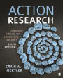 Action Research: Improving Schools and Empowering Educators