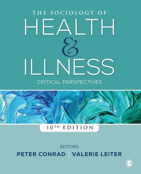 The Sociology of Health and Illness: Critical Perspectives / Edition 10