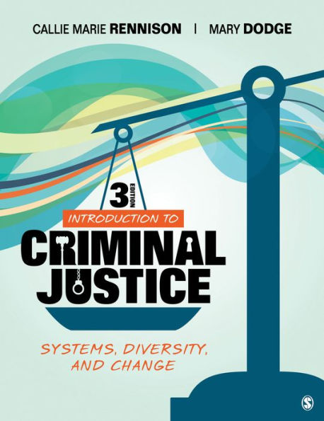 Introduction to Criminal Justice: Systems, Diversity, and Change / Edition 3