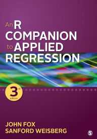 Title: An R Companion to Applied Regression / Edition 3, Author: John Fox