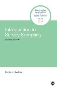 Title: Introduction to Survey Sampling / Edition 2, Author: Graham Kalton