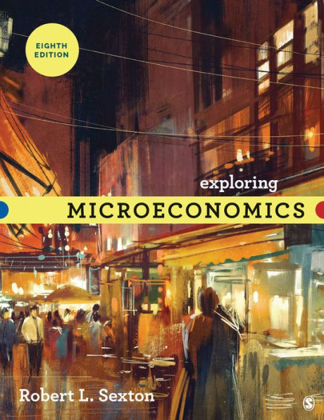 Exploring Microeconomics / Edition 8