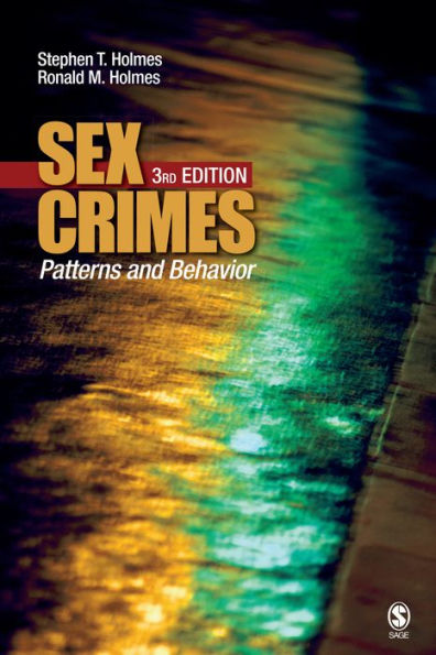 Sex Crimes: Patterns and Behavior