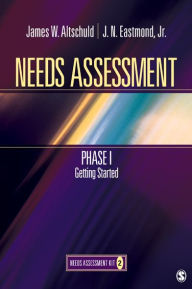 Title: Needs Assessment Phase I: Getting Started (Book 2), Author: James Altschuld