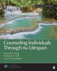 Title: Counseling Individuals Through the Lifespan, Author: Daniel W. Wong