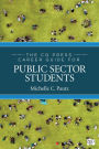 The CQ Press Career Guide for Public Sector Students / Edition 1