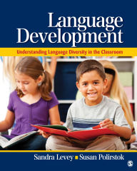Title: Language Development: Understanding Language Diversity in the Classroom, Author: Sandra K. Levey