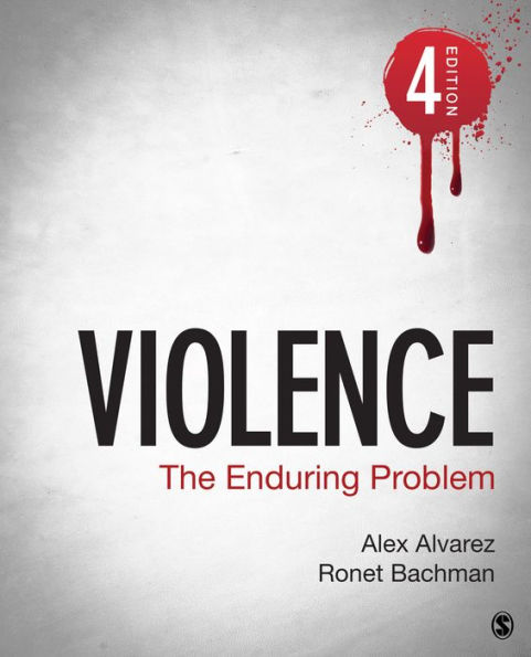 Violence: The Enduring Problem / Edition 4