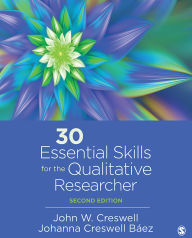 Title: 30 Essential Skills for the Qualitative Researcher, Author: John W. Creswell