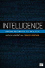 Intelligence: From Secrets to Policy