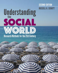 Title: Understanding the Social World: Research Methods for the 21st Century, Author: Russell K. Schutt