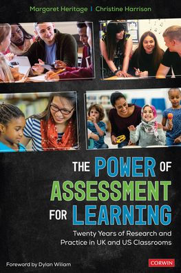 The Power of Assessment for Learning: Twenty Years Research and Practice UK US Classrooms