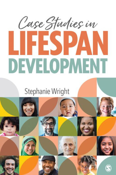 Case Studies in Lifespan Development / Edition 1