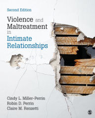 Title: Violence and Maltreatment in Intimate Relationships, Author: Cindy L. Miller-Perrin