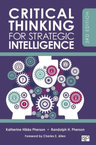 Ebook for ielts free download Critical Thinking for Strategic Intelligence by Katherine H. Pherson, Randolph H. Pherson 9781544374260 PDB (English literature)