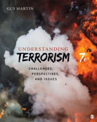 Title: Understanding Terrorism: Challenges, Perspectives, and Issues, Author: Gus Martin