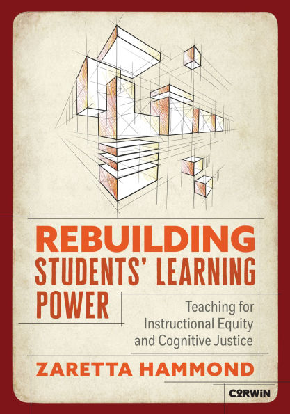 Rebuilding Students' Learning Power: Teaching for Instructional Equity and Cognitive Justice
