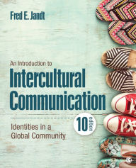 Title: An Introduction to Intercultural Communication: Identities in a Global Community, Author: Fred E. Jandt