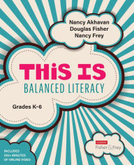 Title: This Is Balanced Literacy, Grades K-6, Author: Douglas Fisher