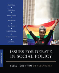 Title: Issues for Debate in Social Policy: Selections From CQ Researcher, Author: CQ Researcher