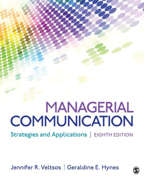 Managerial Communication: Strategies and Applications