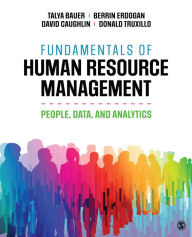 Title: Fundamentals of Human Resource Management: People, Data, and Analytics, Author: Talya Bauer